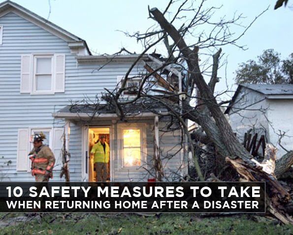 10 Safety Measures to Take When Returning Home After a Disaster