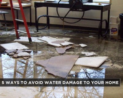 5 Ways to Avoid Water Damage to your Home