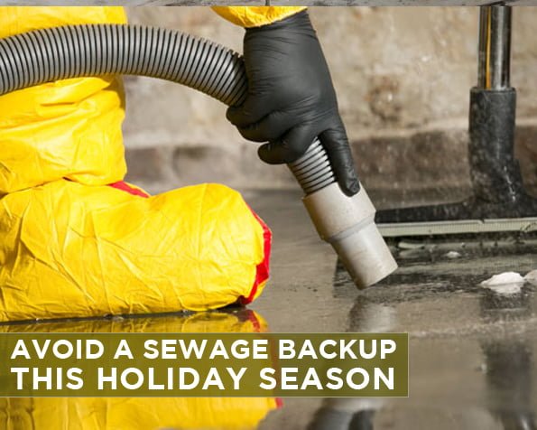 Avoid a Sewage Backup This Holiday Season