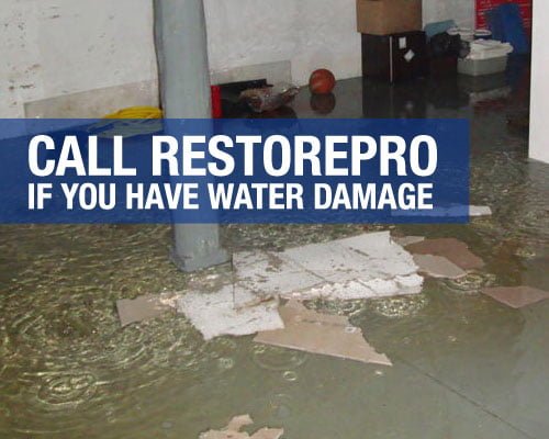 Call RestorePro If You Have Water Damage