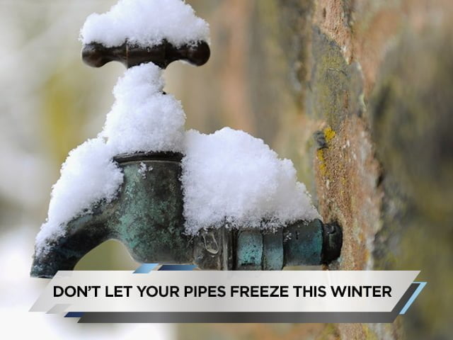 Don’t Let Your Pipes Freeze This Winter