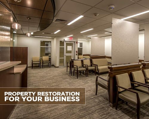 Property Restoration for Your Business