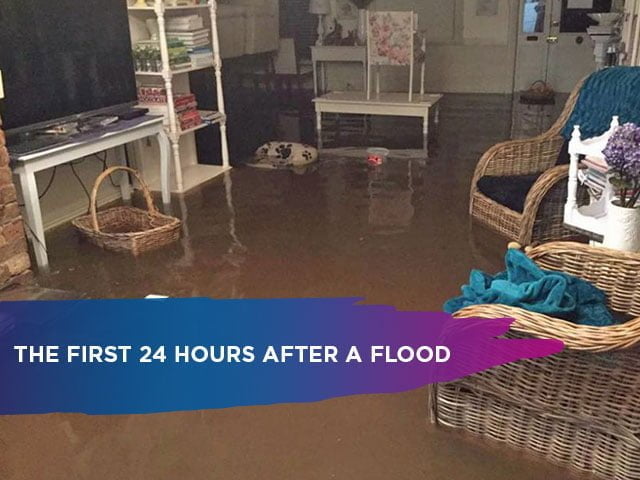 The First 24 Hours After A Flood