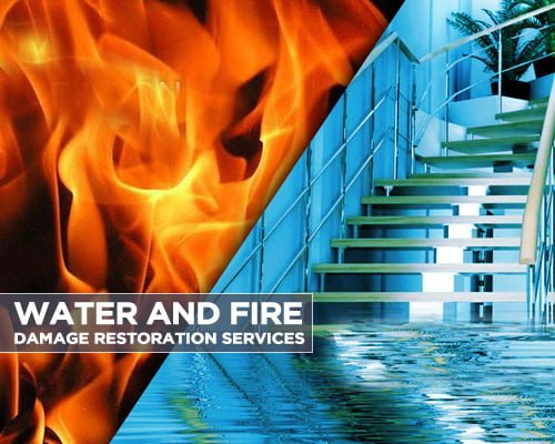 Water and Fire Damage Restoration Services