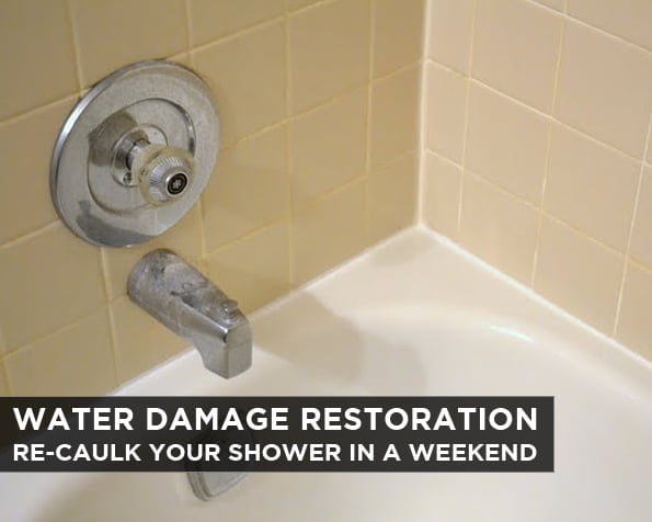 Water Damage Restoration: Re-Caulk Your Shower in a Weekend