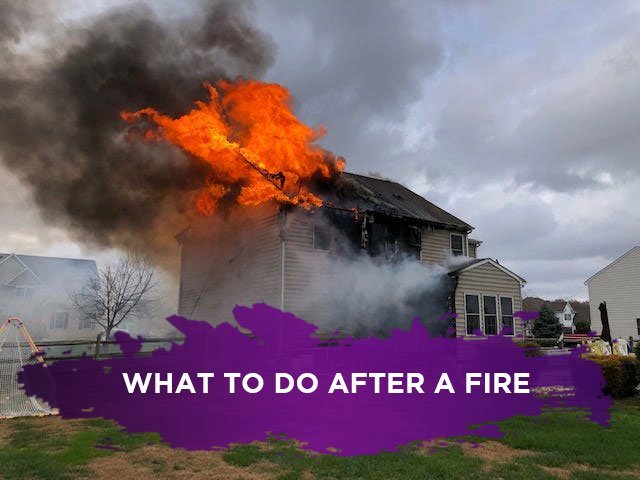 What to Do After a Fire