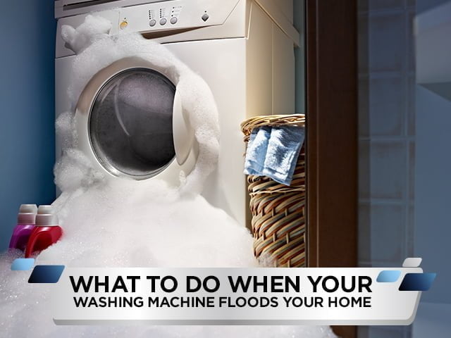 What To Do When Your Washing Machine Floods Your Home