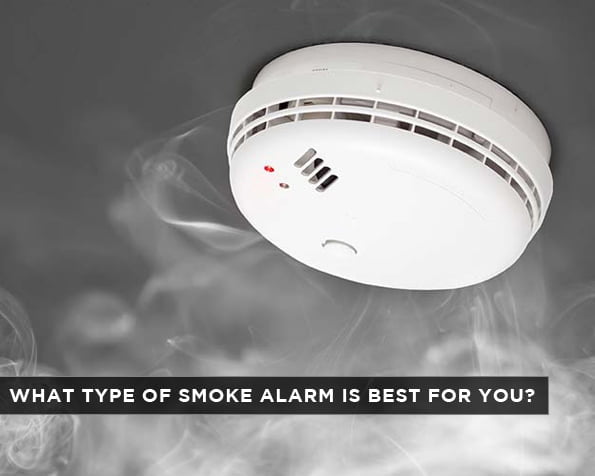 What Type of Smoke Alarm is Best for You?