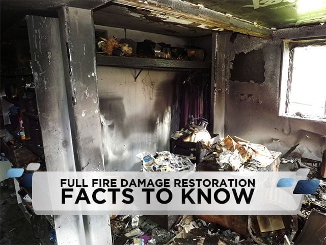 Full Fire Damage Restoration Facts To Know