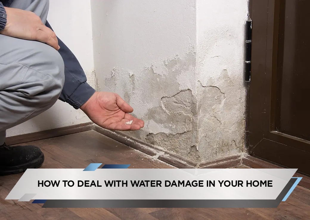 How to Deal with Water Damage in Your Home